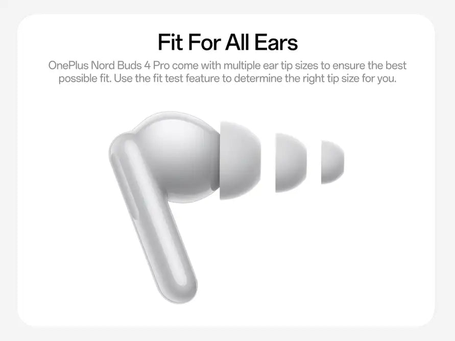 OnePlus Nord Buds 4 Pro designed to fit all ears comfortably